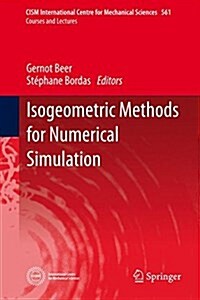 Isogeometric Methods for Numerical Simulation (Hardcover)