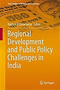 Regional Development and Public Policy Challenges in India (Hardcover)