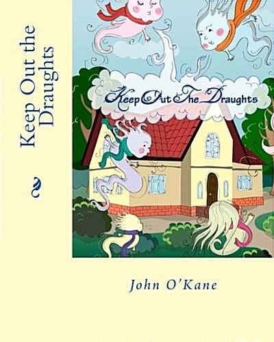 Keep Out the Draughts (Paperback, Large Print)