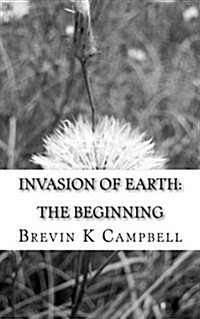 Invasion of Earth: The Beginning (Paperback)
