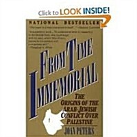 From Time Immemorial: The Origins of the Arab-Jewish Conflict Over Palestine (Paperback, 1st Printing)
