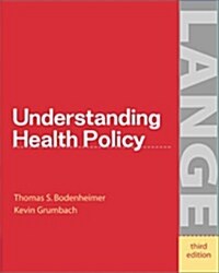 Understanding Health Policy (Paperback, 3rd)