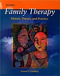 Family Therapy: History, Theory, and Practice (3rd Edition) (Hardcover, 3)