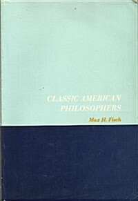 Classic American Philosophers (Paperback)