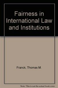 Fairness in international law and institutions