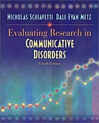 Evaluating Research in Communicative Disorders (4th Edition) (Hardcover, 4)