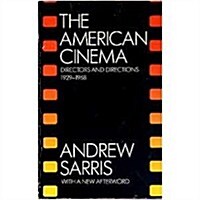 The American Cinema: Directors and Directions 1929-1968 (Paperback, Reprint)