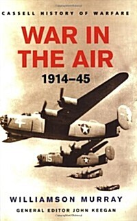 War in the Air 1914-1945 (Paperback, New edition)