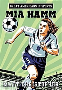 Great Americans in Sports: Mia Hamm (Paperback)
