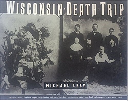 Wisconsin Death Trip (Paperback)