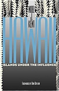 Hawaii Islands Under the Influence (Paperback)
