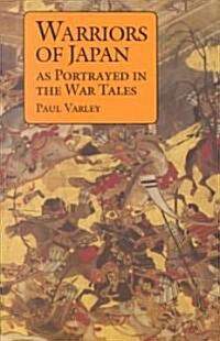 Warriors of Japan as Portrayed in the War Tales (Paperback)