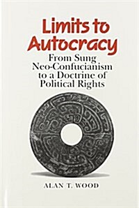 Limits to Autocracy (Hardcover)