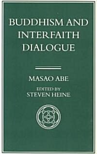 Buddhism and Interfaith Dialogue (Paperback)