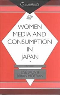 Women, Media and Consumption in Japan (Paperback)