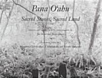 Pana OAhu: Sacred Stones, Sacred Land (Hardcover)