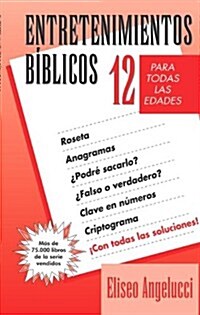 Entretenimientos Biblicos #12 (Paperback)