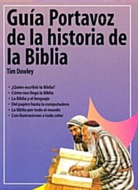 Guia Portavoz De LA Historia De LA Biblia (Paperback)