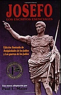 Josefo: Los Escritos Esenciales (Paperback)