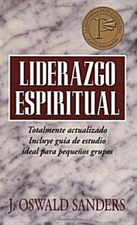 Liderazgo Espiritual: Ed. Revisada (Paperback, 6)