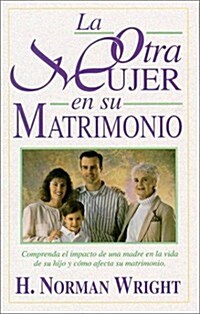 LA Otra Mujer En Su Matrimonio (Paperback)