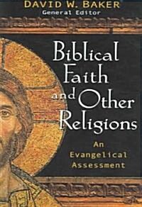 Biblical Faith And Other Religions (Paperback)
