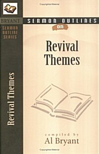 Sermon Outlines on Revival Themes (Paperback)
