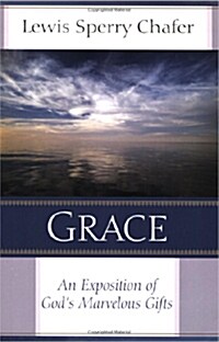 Grace: An Exposition of Gods Marvelous Gift (Paperback, 2)