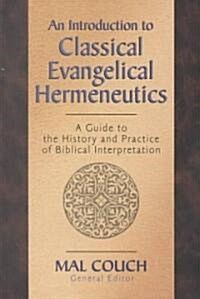 An Introduction to Classical Hemeneutics (Paperback)