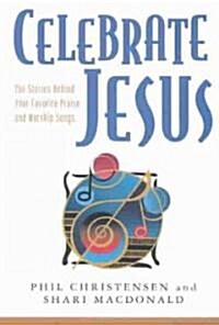 Celebrate Jesus (Paperback, Compact Disc)