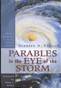 Parables in the Eye of the Storm (Paperback)
