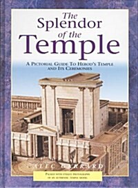 The Splendor of the Temple (Hardcover)