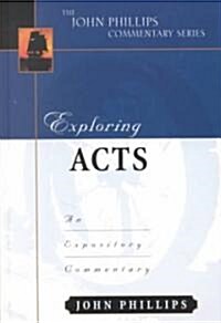 Exploring Acts: An Expository Commentary (Hardcover)