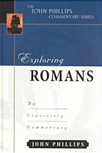 Exploring Romans: An Expository Commentary (Hardcover)