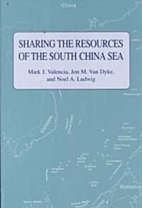 Sharing the Resources of the South China Sea (Paperback)