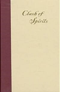 Clash of Spirits: The History of Power and Sugar Planter Hegemony on a Visayan Island (Hardcover)