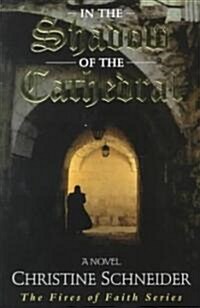 In the Shadow of the Cathedral (Paperback)