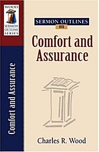 Sermon Outlines on Comfort And Assurance (Paperback)