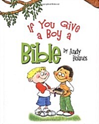 If You Give a Boy a Bible (Hardcover)