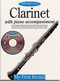 Solo Plus - My First Recital: For Clarinet [With CD] (Paperback)