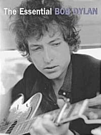 The Essential Bob Dylan: P/V/G Folio (Paperback)