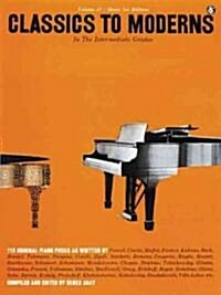 Intermediate Grades Classics to Moderns: Music for Millions Series (Paperback)
