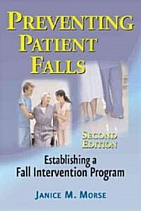 Preventing Patient Falls (Paperback, 2)