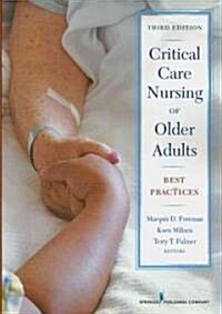 Critical Care Nursing of Older Adults: Best Practices (Paperback, 3)