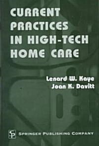 Current Practices in High-Tech Home Care (Hardcover)
