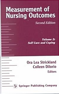 [중고] Measurement of Nursing Outcomes, 2nd Edition, Volume 3: Self Care and Coping (Hardcover, 2)