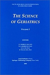 The Science of Geriatrics (Paperback, 2nd)