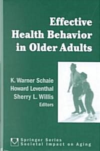 Effective Health Behavior in Older Adults (Hardcover)