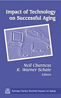 Impact of Technology on Successful Aging (Hardcover)