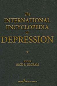 The International Encyclopedia of Depression (Hardcover)